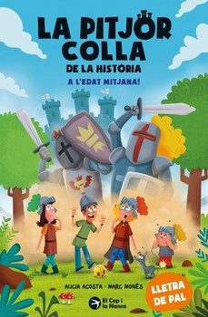 la pitjor colla de la historia. a l'edat mitjana!-alicia acosta-9788419747983