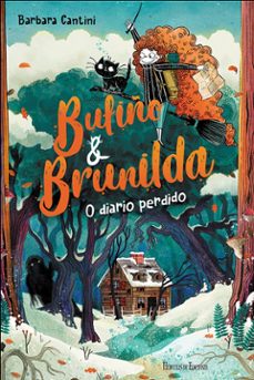 bufiño & brunilda. o diario perdido-barbara cantini-9788419754783