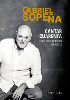 cantar cuarenta-gabriel sopeña-9788419766083