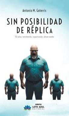 sin posibilidad de replica-antonio miguel goterris tomas-9788419871183