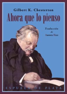 ahora que lo pienso...-g.k. chesterton-9788419877383
