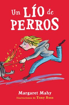 un lio de perros-margaret mahy-9788420418483
