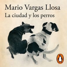 la ciudad y los perros-mario vargas llosa-9788420436883