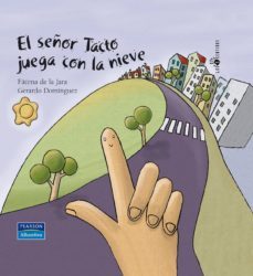 el señor tacto juega con la nieve-9788420540283