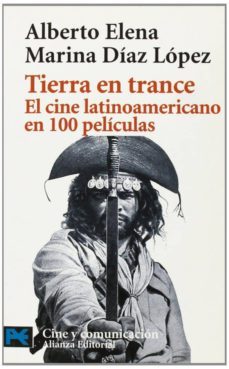 tierra en trance: el cine lationamericano en 100 peliculas-9788420638683
