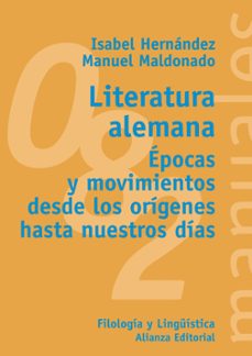 literatura alemana: epocas y movimientos desde los origenes hasta nuestros dias-9788420641683