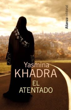el atentado (ebook)-yasmina khadra-9788420683683