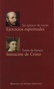 san ignacio de loyola: ejercicios espirituales. tomas de kempis: imitacion de cristo.-9788422015383