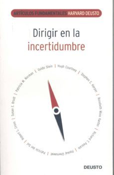 dirigir en la incertidumbre (articulos fundamentales harvard-deus to)-9788423425983