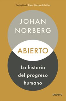abierto: la historia del progreso humano-johan norberg-9788423432783