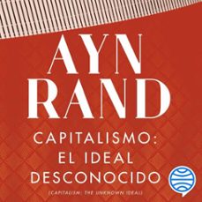 capitalismo: el ideal desconocido-ayn rand-9788423436583