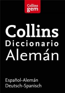 collins gem diccionario aleman:(español-aleman, aleman-español)-9788425351983
