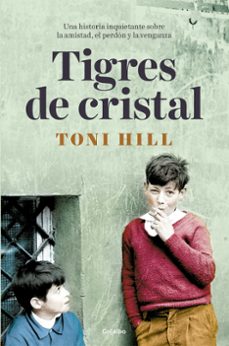 tigres de cristal-toni hill-9788425356483