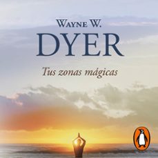 tus zonas mágicas (audiolibro)-wayne w. dyer-9788425361883
