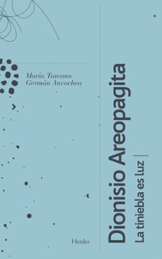 dionisio areopagita, la tiniebla es luz-9788425426483