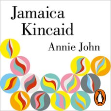 annie john-jamaica kincaid-9788426425683