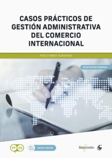 casos practicos de gestion administrativa del comercio internacional-9788426736383