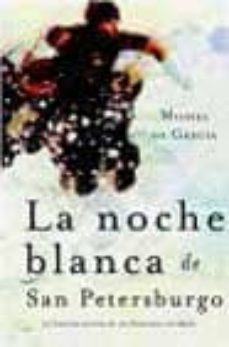 la noche blanca de san petersburgo: la historia secreta de un rom anov olvidado-9788427029583