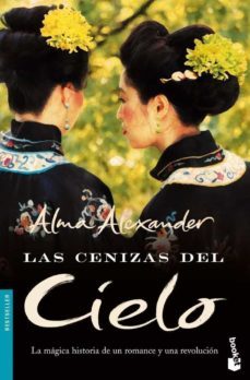 las cenizas del cielo: la magica historia de un romance y una rev olucion-9788427034983