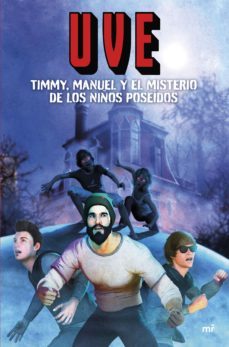 timmy, manuel y el misterio de los niños poseídos (ebook)-9788427050983
