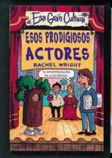 esos prodigiosos actores-9788427221383