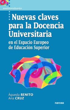 nuevas claves para la docencia universitaria en el espacio de educacion superior (ebook)-agueda benito capa-ana cruz chust-9788427722583