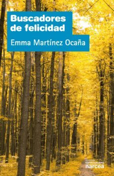 buscadores de felicidad (ebook)-emma martinez ocaña-9788427724983