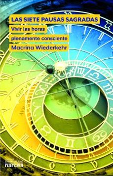 las siete pausas sagradas-macrina wiedekehr-9788427726383