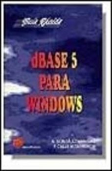 guia rapida dbase v para windows-antonia gonzalez mangas-fernando calle matamoros-9788428321983