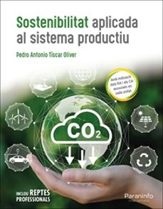 sostenibilitat aplicada al sistema productiu-pedro antonio tiscar oliver-9788428369183