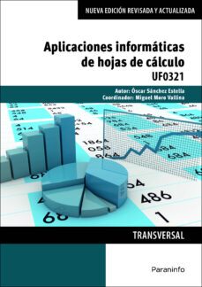 uf0321 aplicaciones informaticas de hojas de calculo-oscar sanchez estella-9788428396783