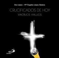 crucificados de hoy-mª angeles romero-9788428552783