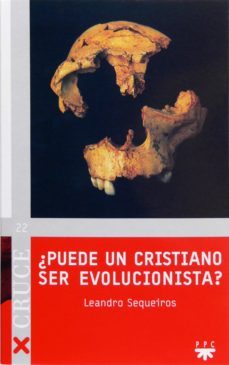 ¿puede un cristiano ser evolucionista?: el conflicto hoy entre da rwinismo y religion-9788428821483