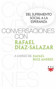 conversaciones con rafael diaz-salazar-rafael diaz salazar-rafael ruiz andres-9788428842983