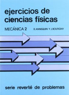 ejercicios de mecanica ii-r. annequin-9788429140583