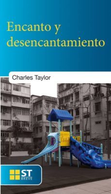 encanto y desencantamiento (ebook)-charles taylor-9788429324983