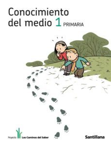 conocimiento del medio 1º ep (los caminos del saber)-9788429495683