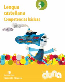 lengua castellana 5 competencias basicas duna-9788430714483