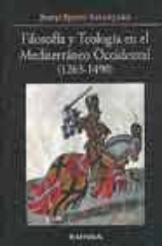filosofia y teologia en el mediterraneo ocidental (1263-1490)-josep ignasi saranyana-9788431321383