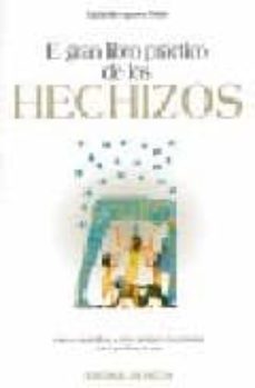 el gran libro practico de los hechizos (4 ed.)-9788431518783