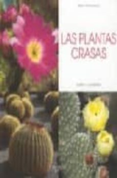 las plantas crasas: cultivo y cuidados-alberto massa saluzzo-9788431536183