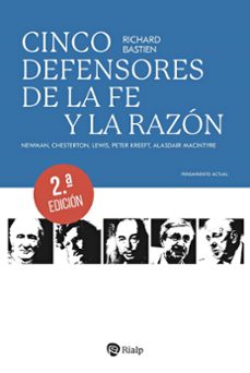 cinco defensores de la fe y la razon-richard bastien-9788432172083