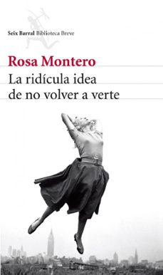la ridicula idea de no volver a verte-9788432215483