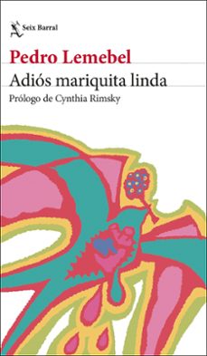 adios mariquita linda-pedro lemebel-9788432249983