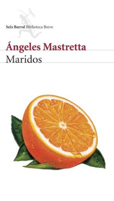 maridos (ebook)-angeles mastretta-9788432290183