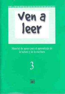 ven a leer (t. 3): material de apoyo para el aprendizaje de la le ctura y de la escritura-montserrat blay-9788432307683