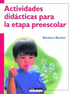 actividades didacticas para la etapa preescolar-barbara backer-9788432913983