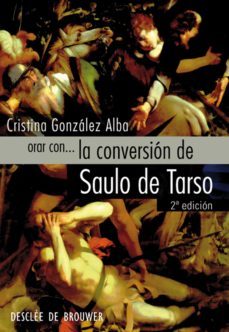 orar con... la conversion de saulo de tarso (ebook)-cristina gonzalez alba-9788433033383