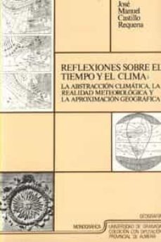 reflexiones sobre el tiempo y el clima-jose manuel castillo requena-9788433814883