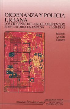 ordenanza y policia urbana-ricardo anguita cantero-9788433823083